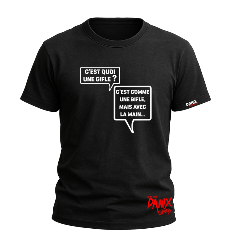 Tshirt Bulles dialogues (C'est quoi une gifle?) [DANIX CENSORED]